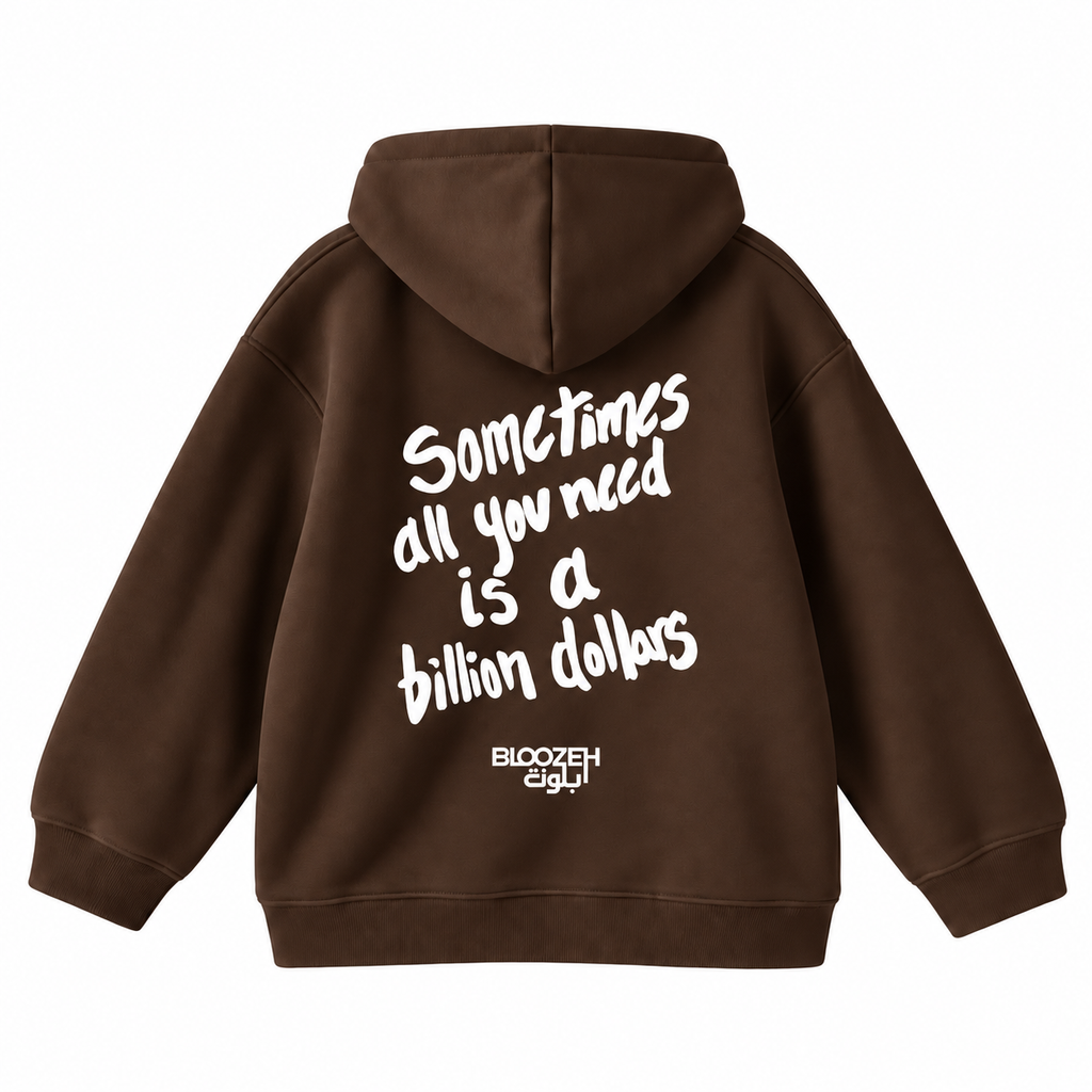 sometime all you need is a billion dollar